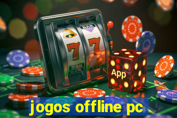 jogos offline pc